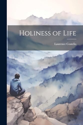 Beispielbild fr Holiness of Life zum Verkauf von THE SAINT BOOKSTORE
