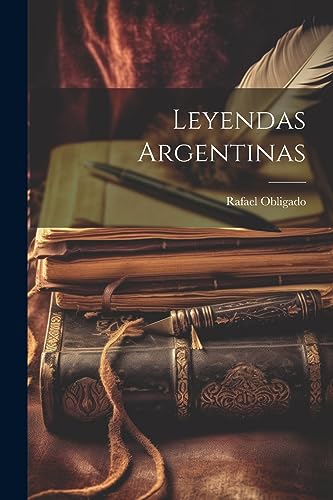 Imagen de archivo de LEYENDAS ARGENTINAS [MICROFORM]. a la venta por KALAMO LIBROS, S.L.