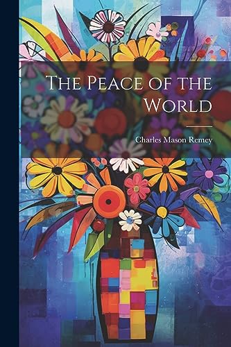 Imagen de archivo de The Peace of the World a la venta por California Books