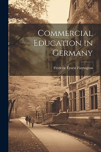 Stock image for Commercial Education in Germany for sale by THE SAINT BOOKSTORE