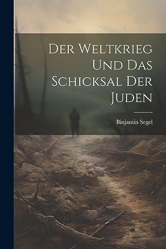 Stock image for Der Der Weltkrieg und Das Schicksal Der Juden for sale by PBShop.store US