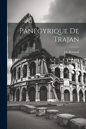 Stock image for Pan gyrique de Trajan for sale by THE SAINT BOOKSTORE