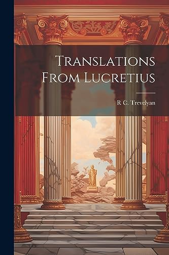 Stock image for Translations From Lucretius for sale by GreatBookPrices