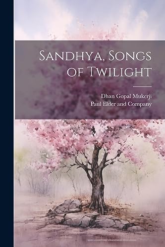 Stock image for Sandhya, Songs of Twilight for sale by THE SAINT BOOKSTORE