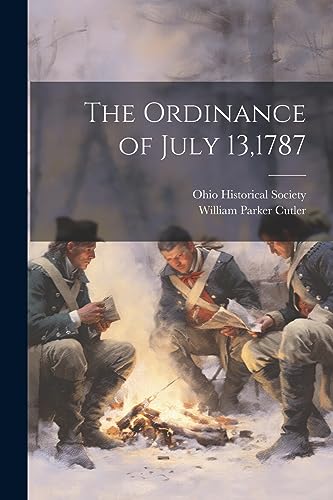 Stock image for The The Ordinance of July 13,1787 for sale by PBShop.store US