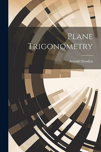 Stock image for Plane Trigonometry for sale by THE SAINT BOOKSTORE