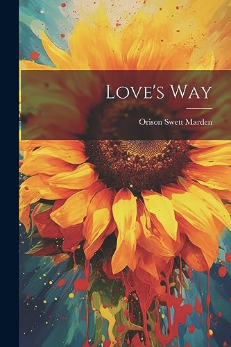 Stock image for Love's Way for sale by THE SAINT BOOKSTORE