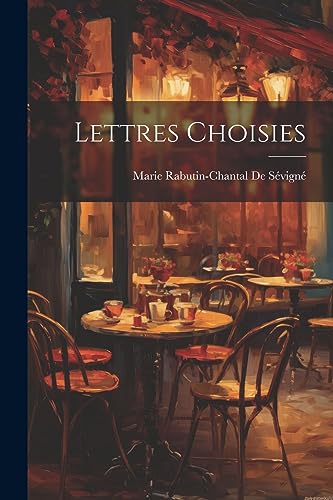 Stock image for Lettres Choisies for sale by PBShop.store US