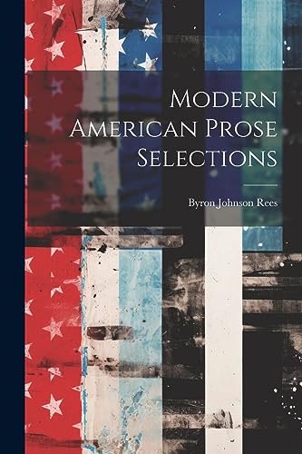 Stock image for Modern American Prose Selections for sale by THE SAINT BOOKSTORE