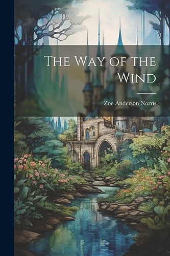 Stock image for The Way of the Wind for sale by THE SAINT BOOKSTORE