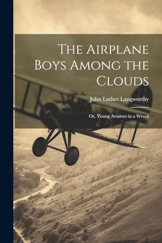 Imagen de archivo de The The Airplane Boys Among the Clouds a la venta por PBShop.store US