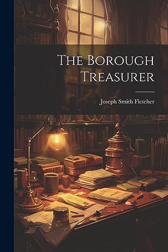 Stock image for The The Borough Treasurer for sale by PBShop.store US