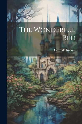 Stock image for The The Wonderful Bed for sale by PBShop.store US