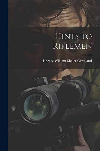 Imagen de archivo de Hints to Riflemen a la venta por THE SAINT BOOKSTORE