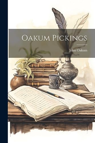 Stock image for Oakum Pickings for sale by THE SAINT BOOKSTORE