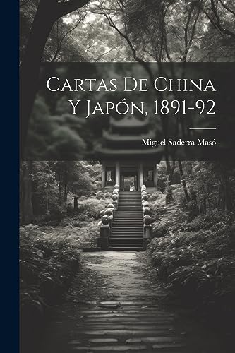 Stock image for Cartas de China y Japn, 1891-92 for sale by ALLBOOKS1