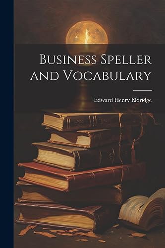Stock image for Business Speller and Vocabulary for sale by THE SAINT BOOKSTORE