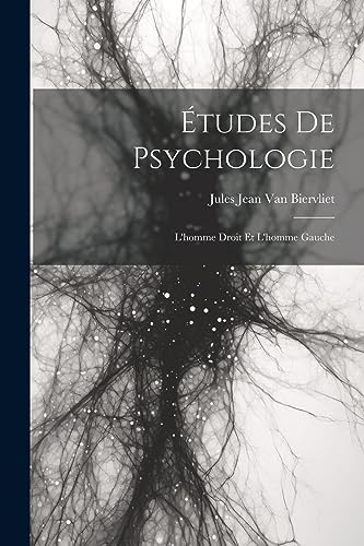 Imagen de archivo de  tudes de Psychologie: L'homme Droit et L'homme Gauche a la venta por THE SAINT BOOKSTORE