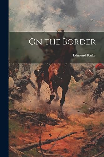 Stock image for On the Border for sale by THE SAINT BOOKSTORE