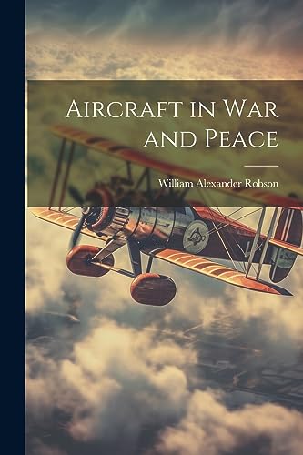 Stock image for Aircraft in War and Peace for sale by THE SAINT BOOKSTORE