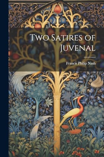 Stock image for Two Satires of Juvenal for sale by THE SAINT BOOKSTORE