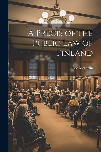 Stock image for A Pr cis of the Public Law of Finland for sale by THE SAINT BOOKSTORE