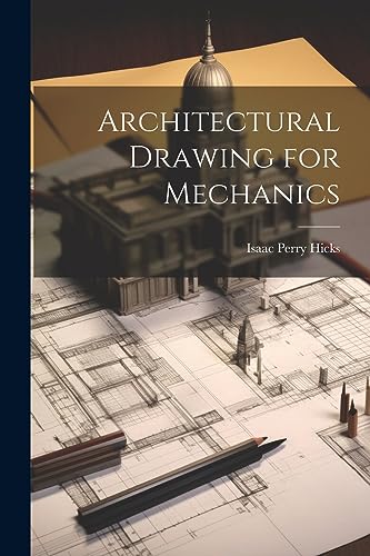 Stock image for Architectural Drawing for Mechanics for sale by THE SAINT BOOKSTORE