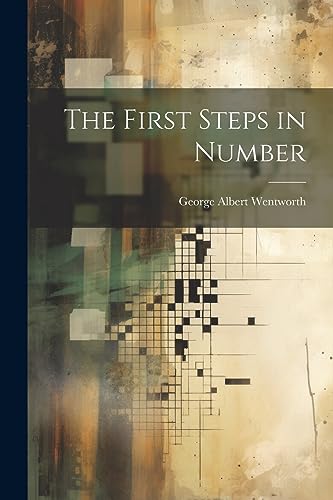 Stock image for The First Steps in Number for sale by Ria Christie Collections