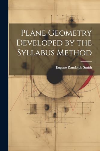 Stock image for Plane Geometry Developed by the Syllabus Method for sale by PBShop.store US