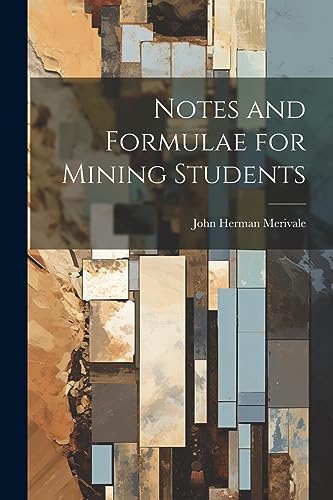 Imagen de archivo de Notes and Formulae for Mining Students a la venta por THE SAINT BOOKSTORE