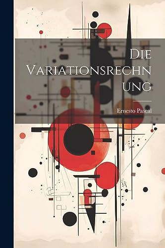 Stock image for Die Variationsrechnung for sale by GreatBookPrices
