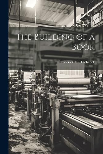 Stock image for The Building of a Book for sale by GreatBookPrices