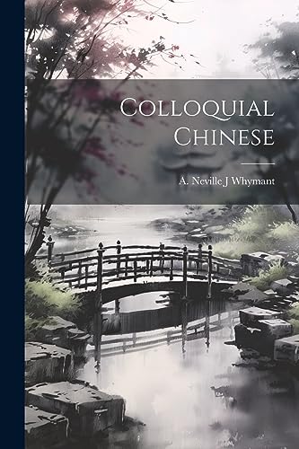 Stock image for Colloquial Chinese for sale by THE SAINT BOOKSTORE
