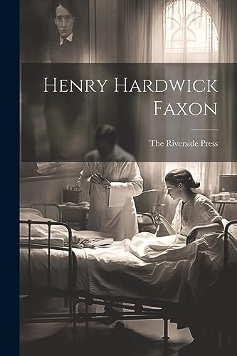 Stock image for Henry Hardwick Faxon for sale by THE SAINT BOOKSTORE