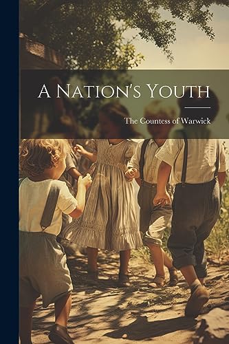 Stock image for A Nation's Youth for sale by THE SAINT BOOKSTORE