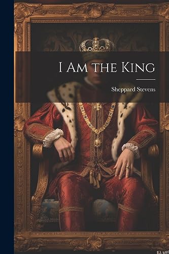 Imagen de archivo de I am the King a la venta por THE SAINT BOOKSTORE