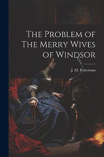 Stock image for The Problem of The Merry Wives of Windsor for sale by THE SAINT BOOKSTORE