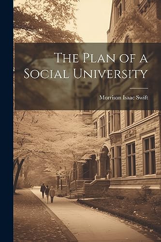 Imagen de archivo de The Plan of a Social University a la venta por THE SAINT BOOKSTORE