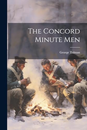 9781022135598: The Concord Minute Men