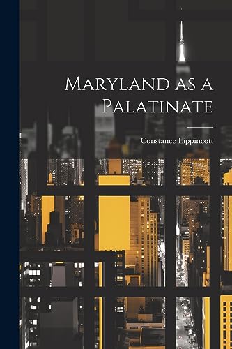 Stock image for Maryland as a Palatinate for sale by THE SAINT BOOKSTORE