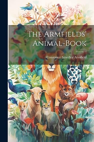 Stock image for The Armfields' Animal-Book for sale by PBShop.store US
