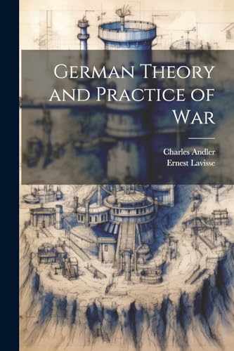 Stock image for German Theory and Practice of War for sale by THE SAINT BOOKSTORE