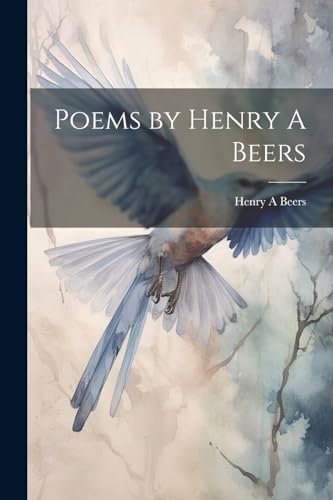 Imagen de archivo de Poems by Henry A Beers a la venta por Ria Christie Collections