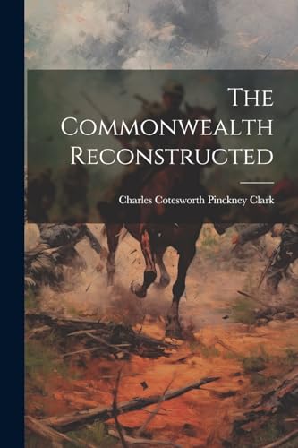 Imagen de archivo de The Commonwealth Reconstructed a la venta por PBShop.store US