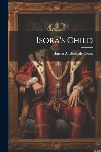 Stock image for Isora's Child for sale by PBShop.store US