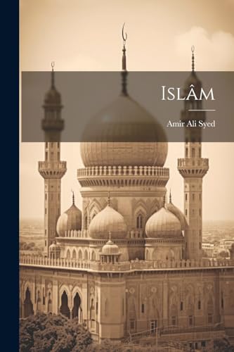 Stock image for Islâm for sale by THE SAINT BOOKSTORE