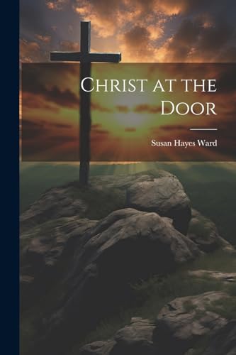 Stock image for Christ at the Door for sale by THE SAINT BOOKSTORE