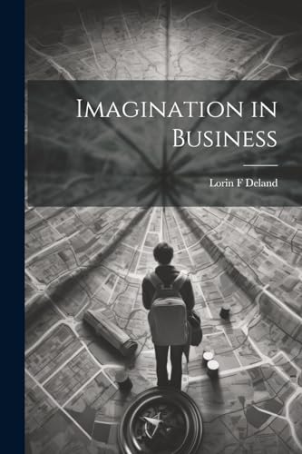Stock image for Imagination in Business for sale by THE SAINT BOOKSTORE