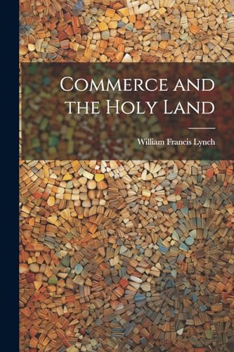 Beispielbild fr Commerce and the Holy Land zum Verkauf von THE SAINT BOOKSTORE