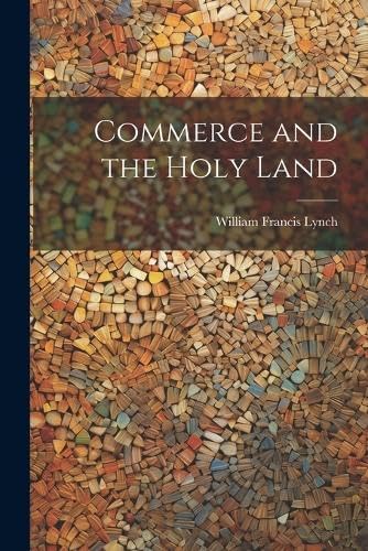 Stock image for Commerce and the Holy Land for sale by THE SAINT BOOKSTORE